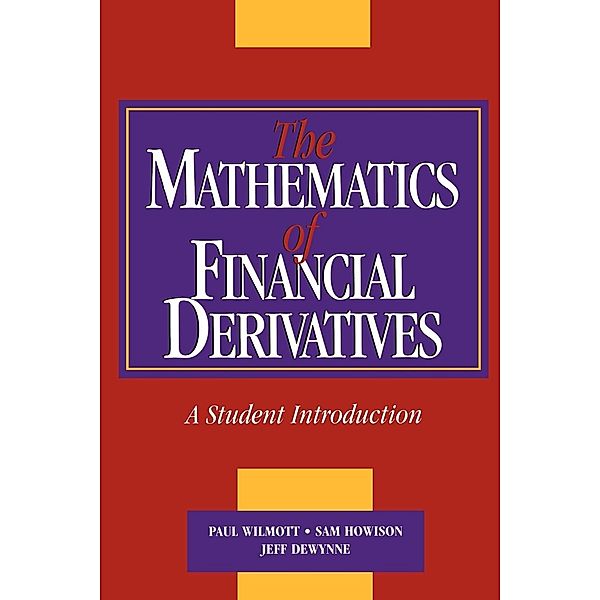 The Mathematics of Financial Derivatives, Paul Wilmott, Sam Howison, Jeff Dewynne