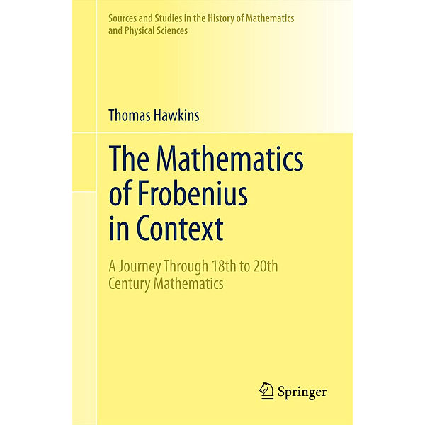 The Mathematics of Frobenius in Context, Thomas Hawkins