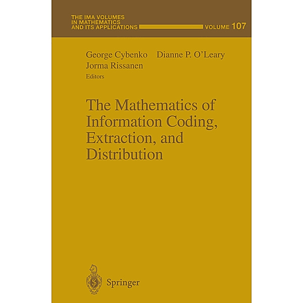The Mathematics of Information Coding, Extraction and Distribution