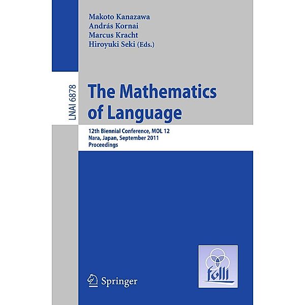 The Mathematics of Language / Lecture Notes in Computer Science Bd.6878