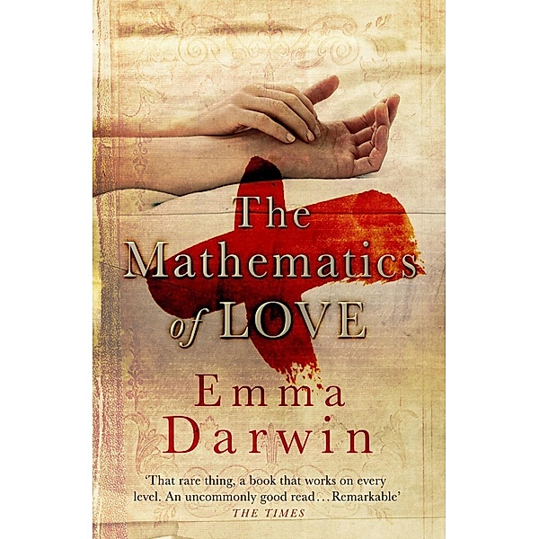 The Mathematics of Love, Emma Darwin
