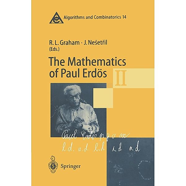 The Mathematics of Paul Erdös II / Algorithms and Combinatorics Bd.14