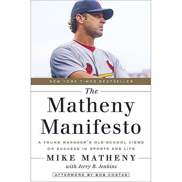 The Matheny Manifesto, Mike Matheny, Jerry B. Jenkins