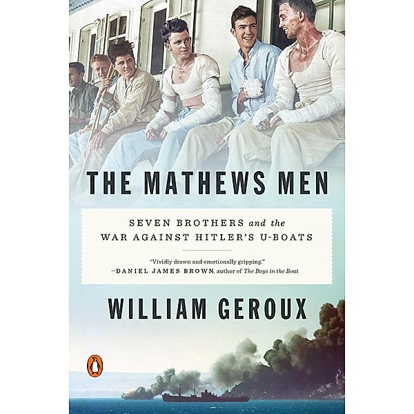 The Mathews Men, William Geroux