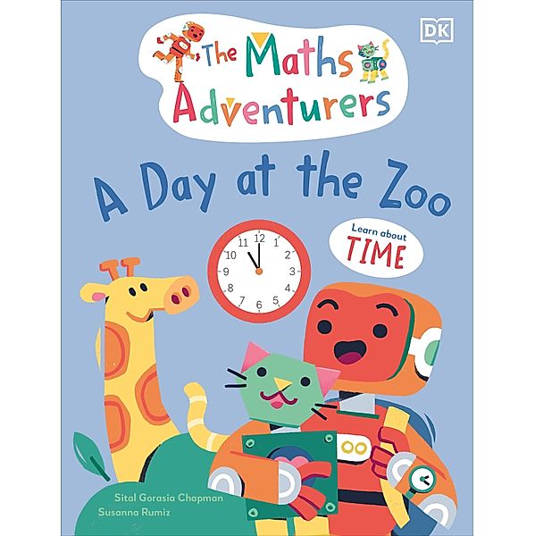 The Maths Adventurers A Day at the Zoo / The Maths Adventurers, Sital Gorasia Chapman