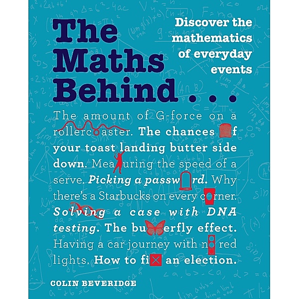 The Maths Behind... / The Behind... series, Colin Beveridge