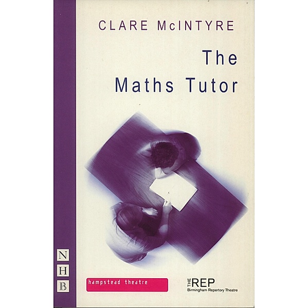 The Maths Tutor (NHB Modern Plays), Clare Mcintyre