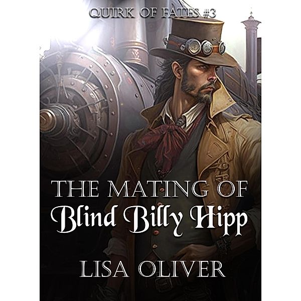 The Mating of Blind Billy Hipp, Lisa Oliver