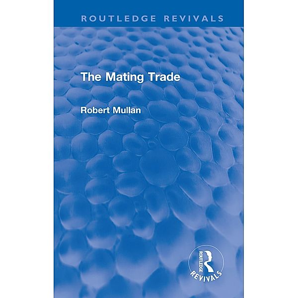 The Mating Trade, Robert Mullan