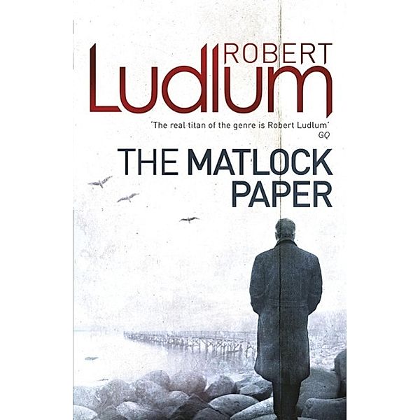 The Matlock Paper, Robert Ludlum