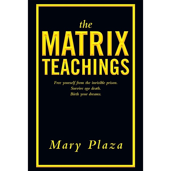The Matrix Teachings, Mary Plaza