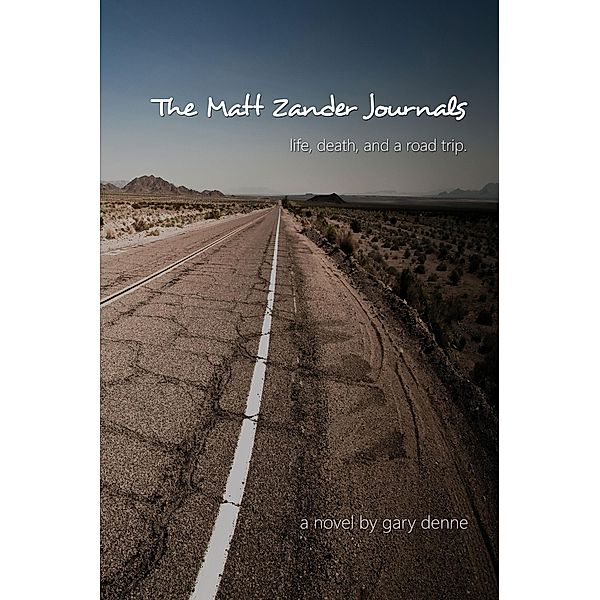 The Matt Zander Journals, Gary Denne