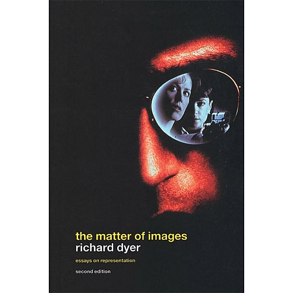 The Matter of Images, Richard Dyer