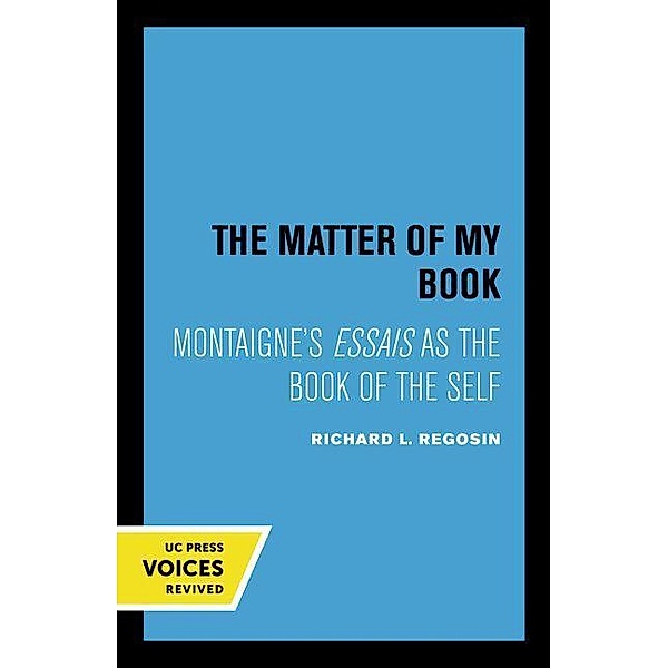 The Matter of My Book, Richard L. Regosin