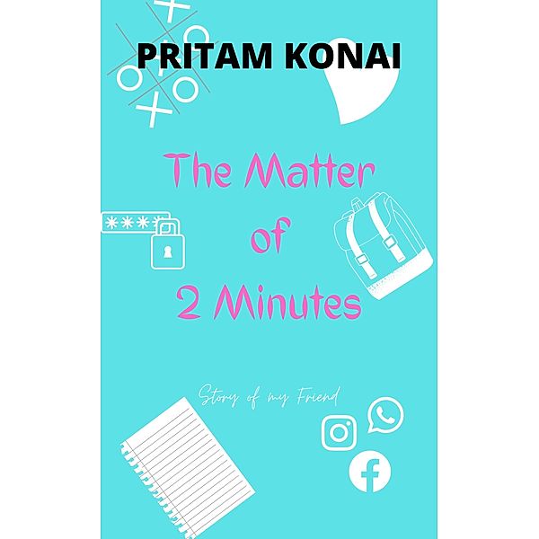 The Matter of Two Minutes, Pritam Konai