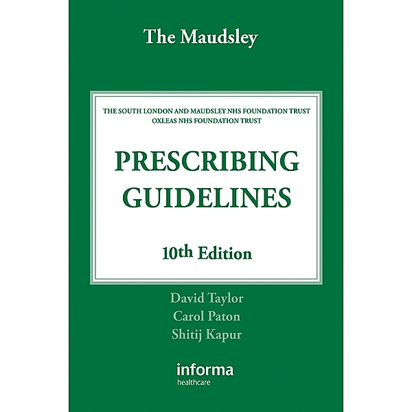 The Maudsley Prescribing Guidelines, David Taylor, Carol Paton