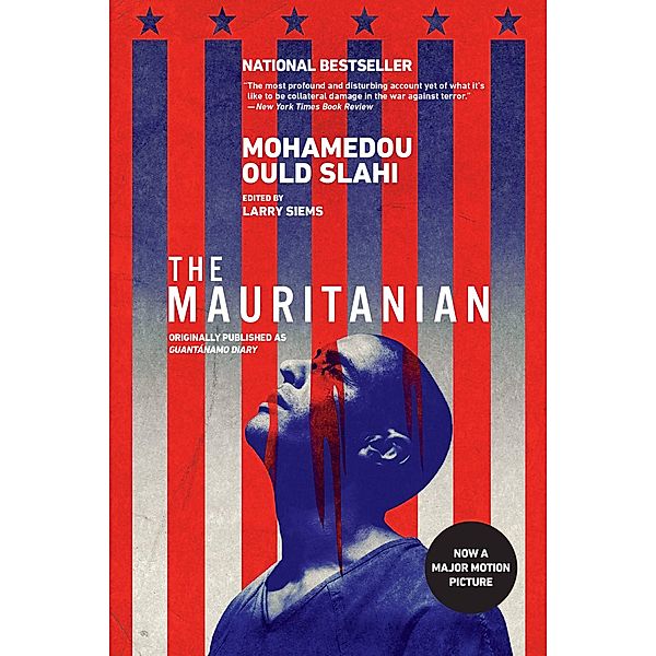 The Mauritanian (originally published as Guantánamo Diary), Mohamedou Ould Slahi