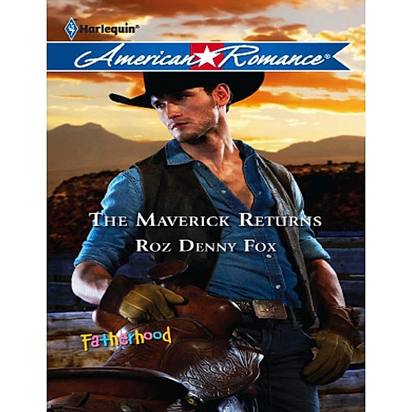 The Maverick Returns / Fatherhood Bd.35, ROZ DENNY FOX