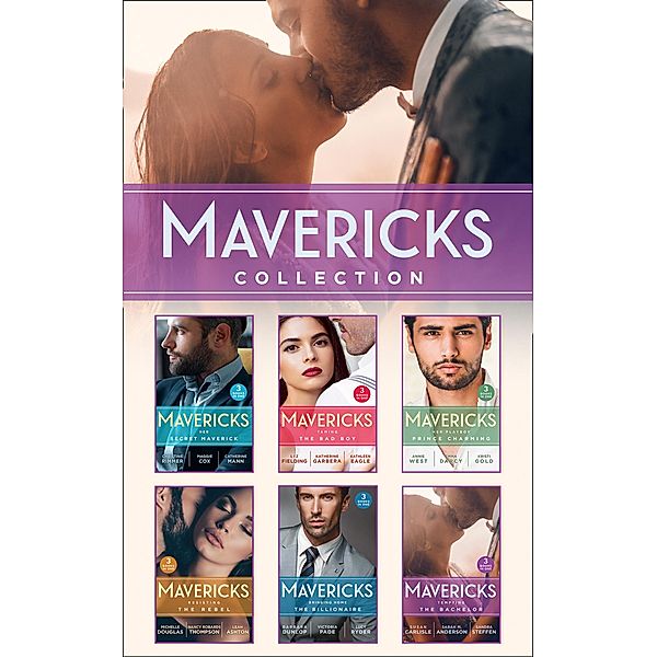 The Mavericks Collection, Christine Rimmer, Michelle Douglas, Sarah M. Anderson, Leah Ashton, Susan Carlisle, Barbara Dunlop, Victoria Pade, Sandra Steffen, Nancy Robards Thompson, Lucy Ryder, Catherine Mann, Maggie Cox, Liz Fielding, Katherine Garbera, KATHLEEN EAGLE, Annie West, Emma Darcy, Kristi Gold