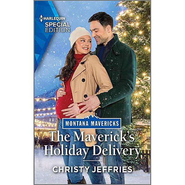 The Maverick's Holiday Delivery / Montana Mavericks: Lassoing Love Bd.5, Christy Jeffries