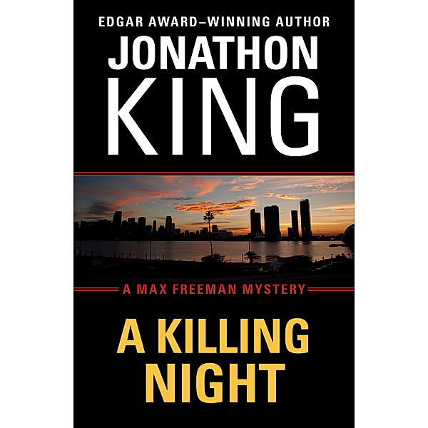 The Max Freeman Mysteries: A Killing Night, Jonathon King
