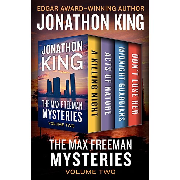 The Max Freeman Mysteries Volume Two / The Max Freeman Mysteries, Jonathon King