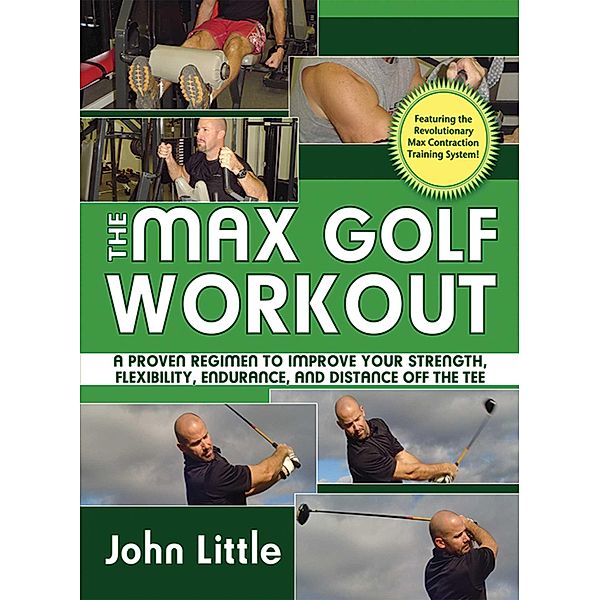 The Max Golf Workout, John Little