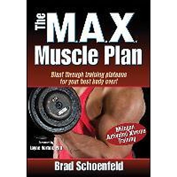 The Max Muscle Plan, Brad Schoenfeld