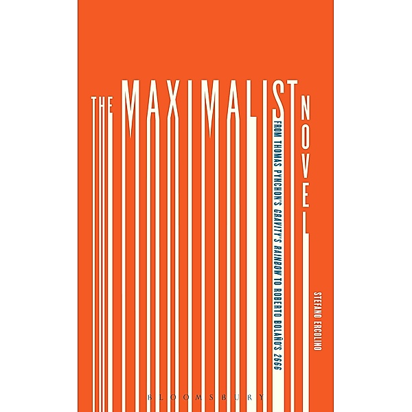 The Maximalist Novel, Stefano Ercolino