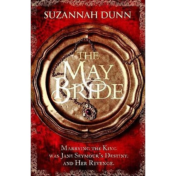 The May Bride, Suzannah Dunn