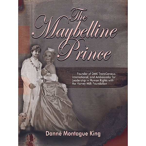 The Maybelline Prince, Danné Montague King