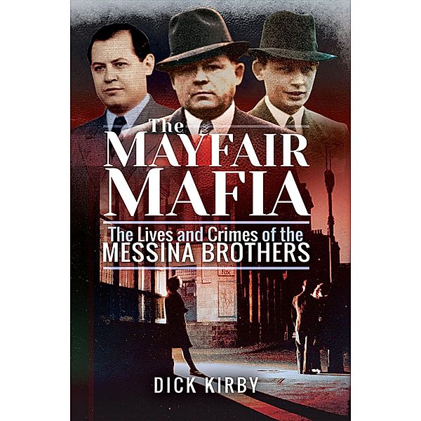 The Mayfair Mafia, Dick Kirby