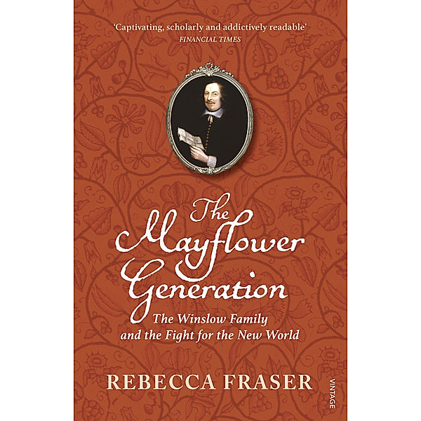 The Mayflower Generation, Rebecca Fraser
