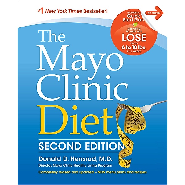 The Mayo Clinic Diet, Donald D. Hensrud