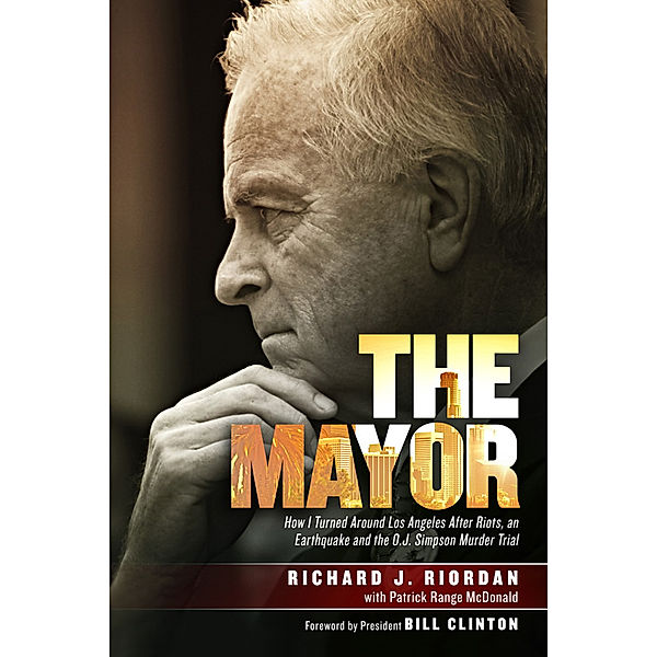 The Mayor, Richard Riordan