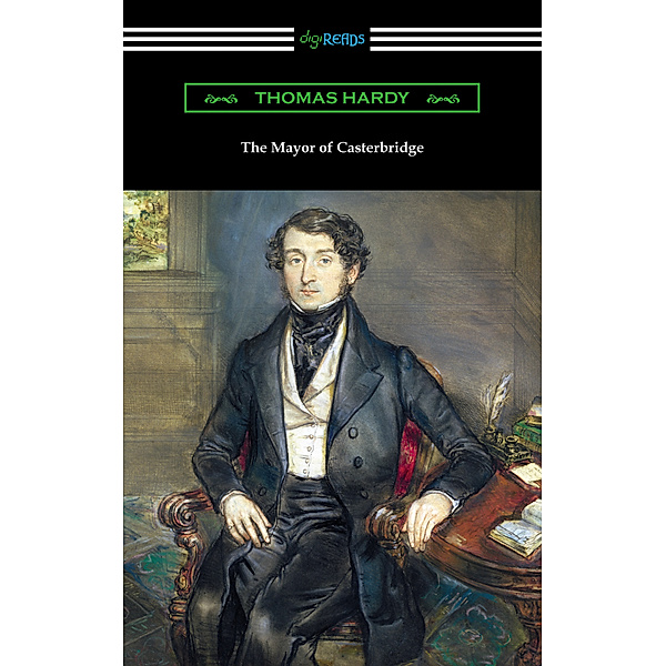 The Mayor of Casterbridge (with an Introduction by Joyce Kilmer), Thomas Hardy