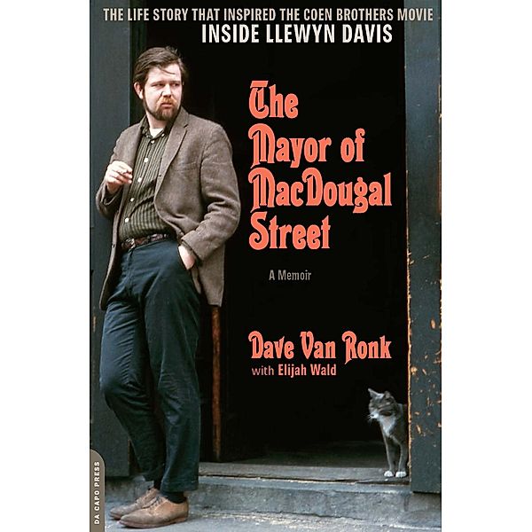 The Mayor of MacDougal Street [2013 edition], Dave van Ronk