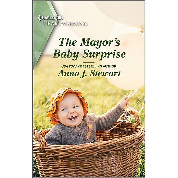 The Mayor's Baby Surprise / Butterfly Harbor Stories Bd.12, Anna J. Stewart