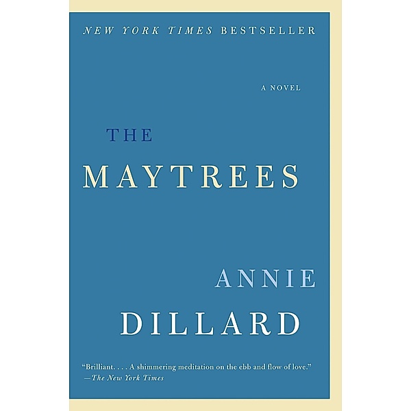 The Maytrees, Annie Dillard