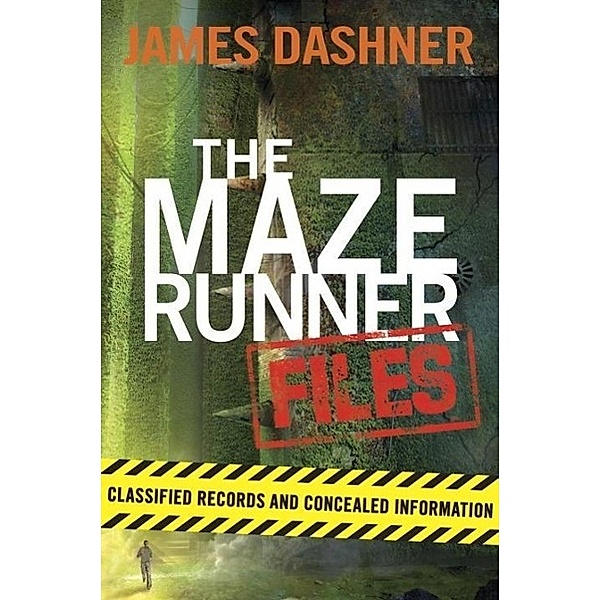 The Maze Runner Files (Maze Runner) / The Maze Runner Series, James Dashner