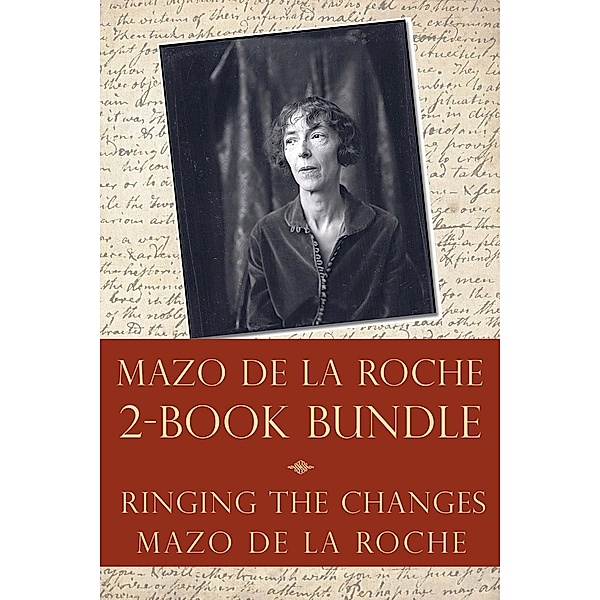 The Mazo de la Roche Story 2-Book Bundle, Mazo De La Roche, Heather Kirk