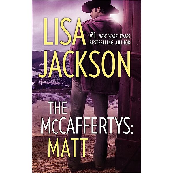The Mccaffertys: Matt (The McCaffertys, Book 2) / Mills & Boon, Lisa Jackson