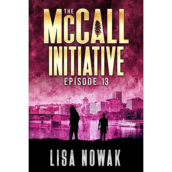 The McCall Initiative: Episode 13 / The McCall Initiative, Lisa Nowak