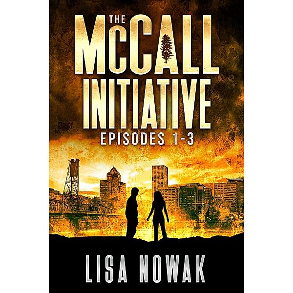 The McCall Initiative Episodes 1-3 / The McCall Initiative, Lisa Nowak