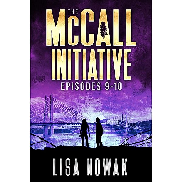 The McCall Initiative Episodes 9-10 / The McCall Initiative, Lisa Nowak