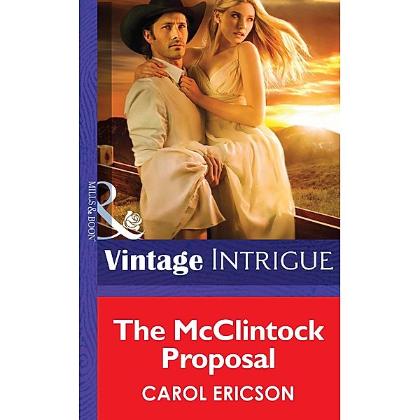 The Mcclintock Proposal, Carol Ericson