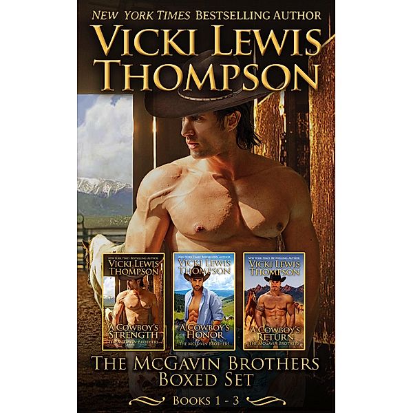 The McGavin Brothers Boxed Set: Books 1 - 3 / The McGavin Brothers, Vicki Lewis Thompson