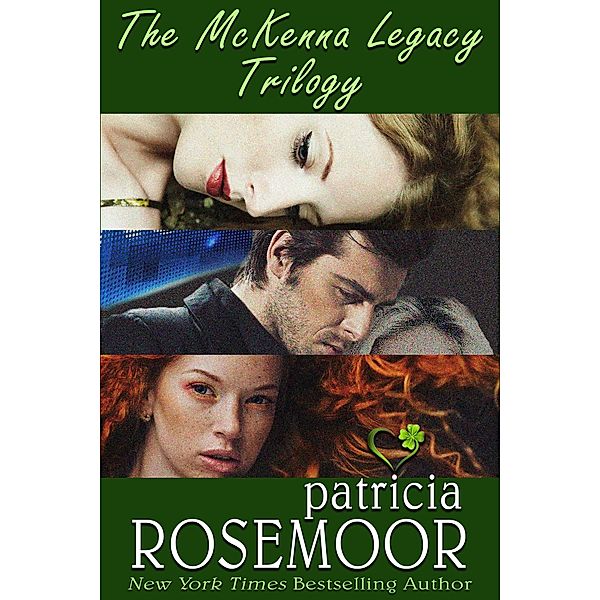 The McKenna Legacy Trilogy / The McKenna Legacy, Patricia Rosemoor