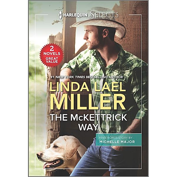 The McKettrick Way and A Baby and a Betrothal, Linda Lael Miller, Michelle Major