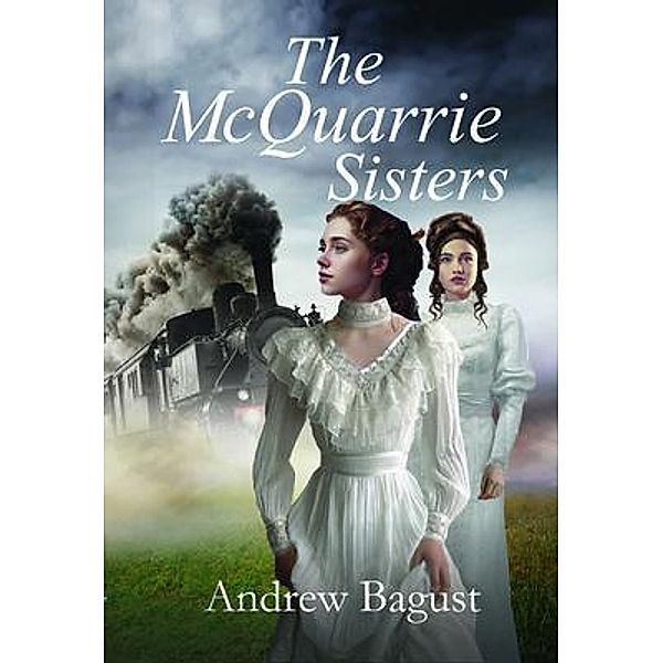 The McQuarrie Sisters / Linellen Press, Andrew Bagust